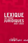 Lexique des Termes Juridiques 2021-2022 vignette