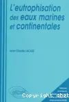 L'eutrophisation des eaux marines et continentales :causes, manifestations,continentales,conséquences et moyens de luttes vignette