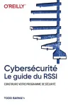 Cybersécurité le Guide du Rossi Construire votre Programme de Sécurité vignette